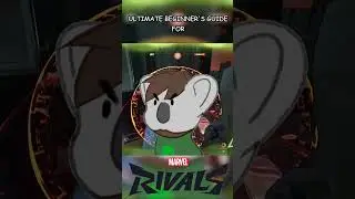 The Ultimate Marvel Rivals Beginner's Guide || #gaming #marvel #marvelrivals #spiderman