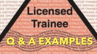 TRAINEE DRIVING INSTRUCTOR. (PDI) Here’s some examples of Q&A for part3 or party trained students
