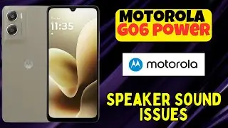 Как решить проблемы со звуком динамика на Motorola G06 Power