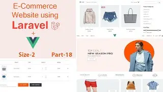 Part 18 | Build an E-commerce website using laravel with vue js | Size - 2