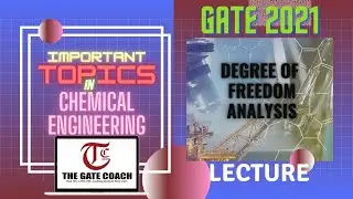 #GATE2021 |  Degree of Freedom | Chemical Engineering | Important Topic
