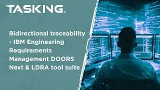 Bidirectional traceability - IBM Engineering Requirements Management DOORS Next & LDRA tool suite