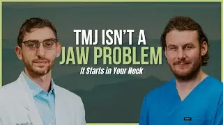 EP 89: TMJ Isn&rsquo;t a Jaw Problem&hellip; It Starts in Your Neck