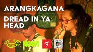 Arangkagana  Dread In Ya Head (w/ Lyrics) - Tonk Kwank Musikalipayan Onse