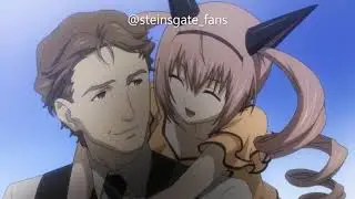 Feyris edit-----Steins Gate