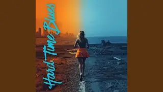 Hard Time Blues