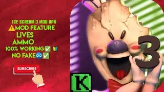 ICE SCREAM 3 MOD APK LIVES/AMMO UNLIMITED 🔰🔰✅️