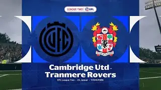 EA Sports FC 26 | Cambridge United vs Tranmere Rovers - EFL League Two | Gameplay PS5