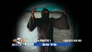 NZOKA NDE : BO YO ( 2e PARTIE )