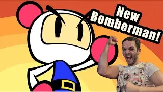 New BOMBERMAN! (Reaction) | Nintendo Direct Mini 6-28