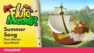 Summer Song - Classplash | Recorder Lesson by  Flute Master