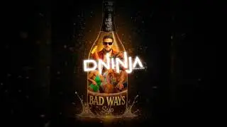 Syo - Bad Ways (D Ninja Edit) | Soca 2026