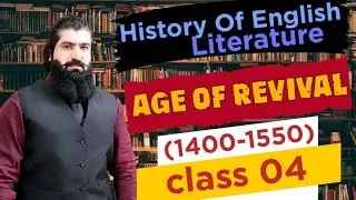 Age of Revival (1400-1550)/ Barren Period/Middle English Period/ Medieval Age