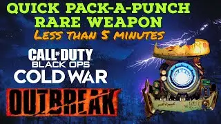 *Pack-a-Punched Rare Weapon* Under 5 Minutes! Easy Strategy/Guide - Call of Duty Cold War Outbreak