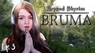 Cyrodiil's Wilderness | Let's Play: Beyond Skyrim: Bruma | Ep 3