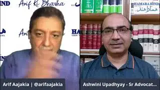 Ashwini Upadhyay explains faults in Indian Sickularism & minorities laws interview in Arif ki Bhasha