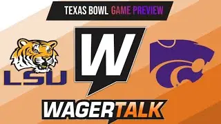 Texas Bowl Picks, Predictions and Odds | LSU vs Kansas State Betting Preview | Jan 4