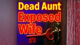 Haunted Inheritance From My Late Aunt Exposes My Cheating Wife&rsquo;s Chilling Secrets