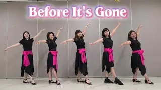Before It's Gone - Intermediate rolling count Linedance - Mamiri Linedance