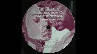The Rhythm Construction Co. - Come Together (D-Base Remix) | 1999