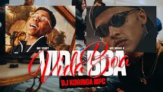 Vida Boa - MC Vine 7 e MC Meno K (DJ Koringa MPC) [Clipe Oficial]