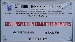 ST. JOHN HIGH SCHOOL , INSPECTION FOR CBSE  AFFILIATION