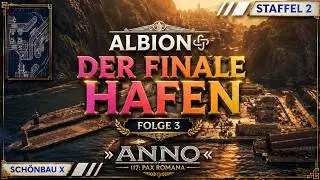 Anno 117 Hafenbau Finale | Der Hafen einer neuen Ära 🌊 | Schönbau X  #Anno117 #Hafenbau #Schönbau