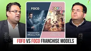 FOFO vs FOCO Franchise Models | Ft. Ashish Agarwal | Sanjay Kathuria Podcast Clips