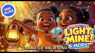 This Little Light of Mine + I&rsquo;ve Got the Joy (Afrobeat Kids Animation) | David&rsquo;s Animations
