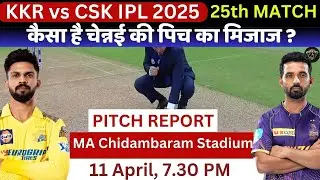 CSK vs KKR IPL 2025 Match 25 Pitch Report: MA Chidambaram Stadium Pitch Report| Chennai Pitch Report
