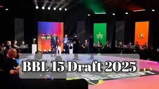 Big bash league season 15 Draft 2025 || BBL 2025 draft