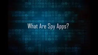 What Are Spy Apps?