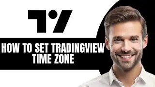 Как установить часовой пояс в TradingView