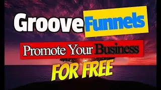 GrooveFunnels Review