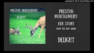 Her Story - Preston Montgomery