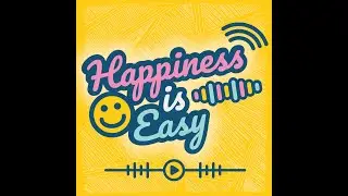 HAPPINESS IS EASY PODCAST S2 E05 PERFORMANCE