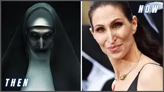 THE NUN (2018) - Cast Then and Now: Shocking Evolution!