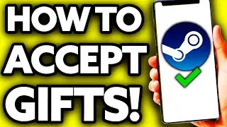Как принимать подарки Steam на мобильных устройствах в 2025 году