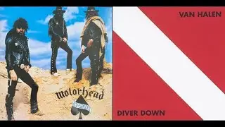 Motorhead - Ace Of Spades VS Van Halen - Diver Down (For King Dinosaur)