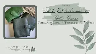 VDS JL Avacado & Gillio Greens | Comparing Epoca & Toscana to JL Avacado