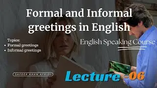 Greetings in English (Spoken Lecture- 06)