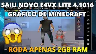 MELHOR EMULADOR PARA PC FRACO E4VX LITE 4.1016 GR&Aacute;FICO DE MINECRAFT 😱 SUPER LEVE 2GB RAM 🚀