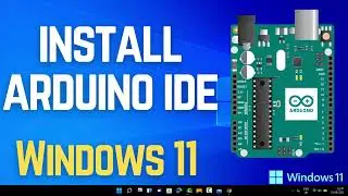 How to Install Arduino IDE in Windows 11 | Complete Arduino Setup Guide for Beginners -  guide