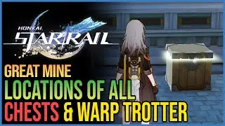 Great Mine All Chest Locations Honkai Star Rail