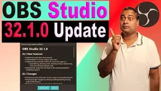 OBS Studio 32.1.0 Update – What’s New? Full Breakdown 🚀