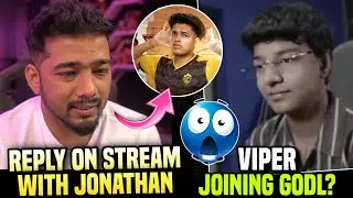 Scout Bhai Reply on Stream With Jonathan 🚨 Viper Joining Godlike?🔥