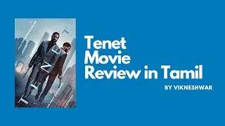Tenet Movie Review in Tamil  | Sunday Flix | #TenetMovie