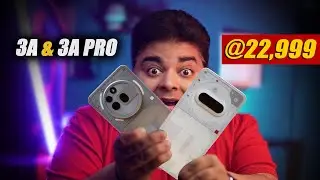 Nothing Phone 3a & 3a Pro  What&rsquo;s New & Improved? || A Worthy Upgrade or Just Hype?