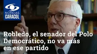 Jorge Enrique Robledo, el senador m&aacute;s votado del Polo Democr&aacute;tico, no va m&aacute;s en ese partido