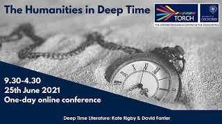 The Humanities in Deep Time Session 4: Deep Time Literature